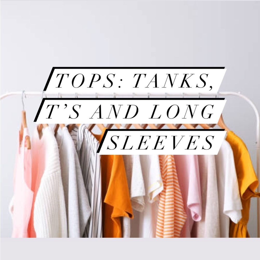 Tops: Tanks, T’s, and Long Sleeves 👚